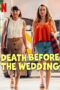 Death Before the Wedding